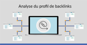 Analyse du profil de backlinks de votre site