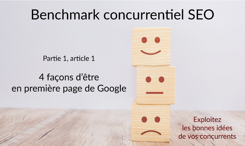Benchmark concurrentiel : 4 façons d’être en première page de Google